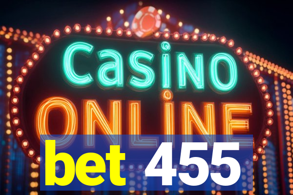 bet 455